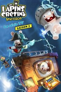 الأرانب المشاكسة – Rabbids Invasion الموسم 3