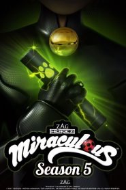 Miraculous: Tales of Ladybug & Cat Noir: Season 5